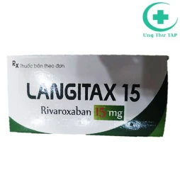 Langitax 15 - Thuốc  phòng ngừa huyết khối tắc tĩnh mạch 