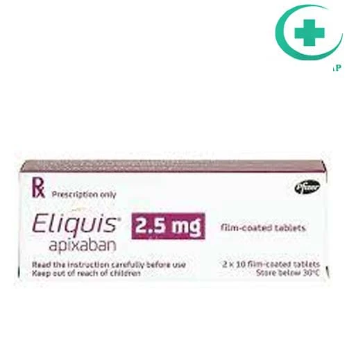 Eliquis 2.5mg Pfizer - Thuốc giúp phòng ngừa đột quỵ hiệu quả 