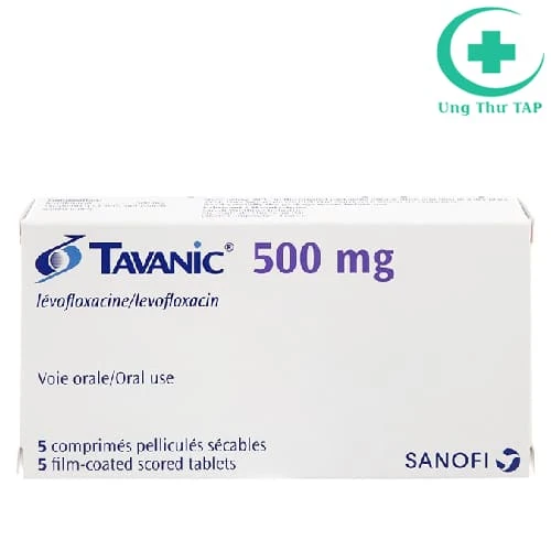 Tavanic 500mg -Thuốc điều trị nhiễm khuẩn hiệu quả của Pháp