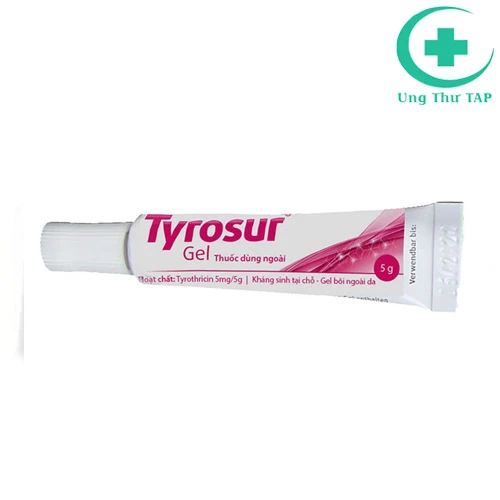 Tyrosur Gel 5mg/5g- Điêu trị nhiễm khuẩn do vi khuẩn nhạy cảm