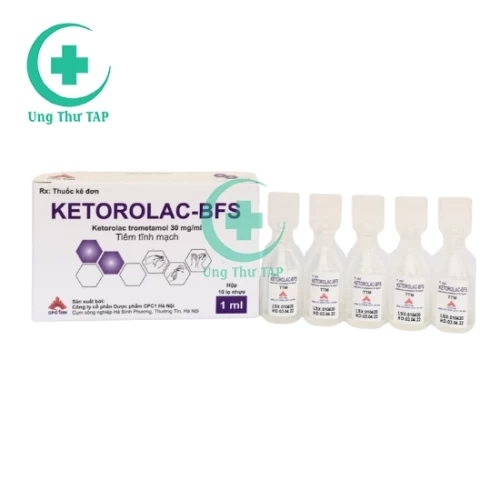 Ketorolac-BFS - Thuốc giảm đau của Dược phẩm CPC1 