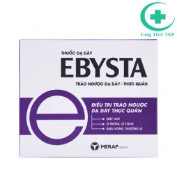 Ebysta - Thuốc điều trị trào ngược dạ dày, thực quản hiệu quả